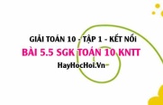 Bài 5.5 SGK Toán 10 tập 1 Kết nối tri thức